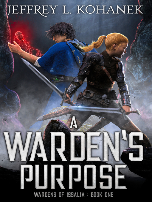 Title details for A Warden's Purpose by Jeffrey L Kohanek - Available